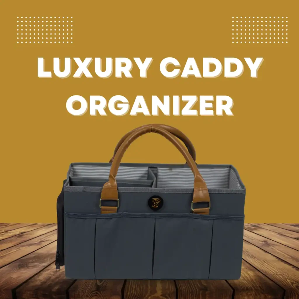 LUXURY CADDY ORGANIZER