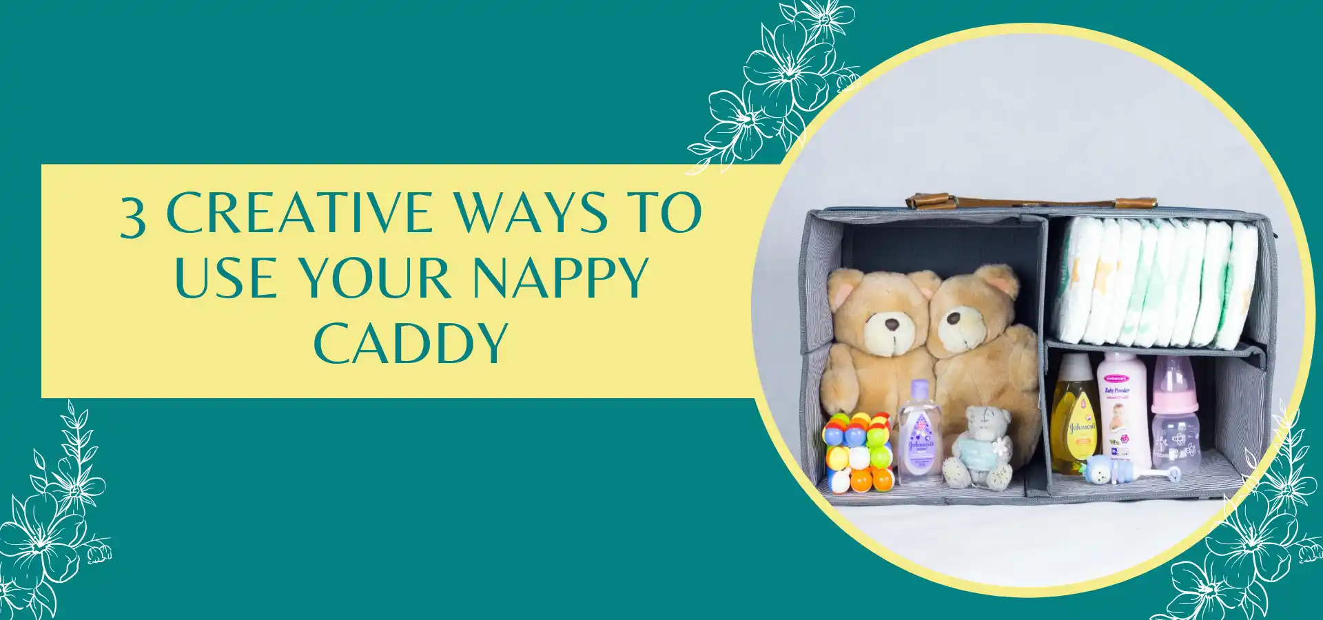 Creative Ways to Use a Nappy Caddy